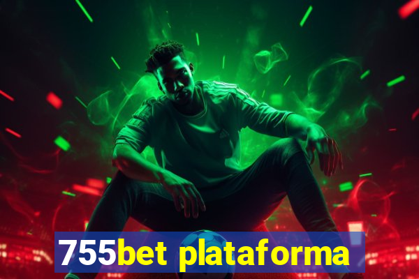 755bet plataforma